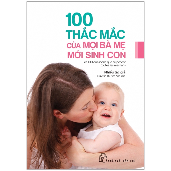 100 Thắc Mắc Của Mọi Bà Mẹ Mới Sinh Con PDF