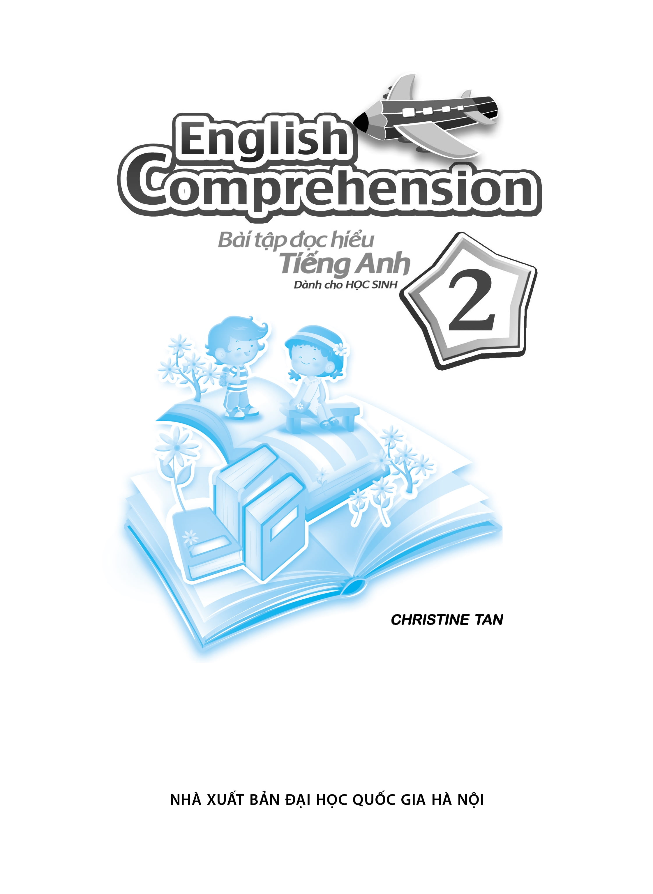 English Comprehension - Bài Tập Đọc Hiểu Tiếng Anh Dành Cho Học Sinh 2 PDF