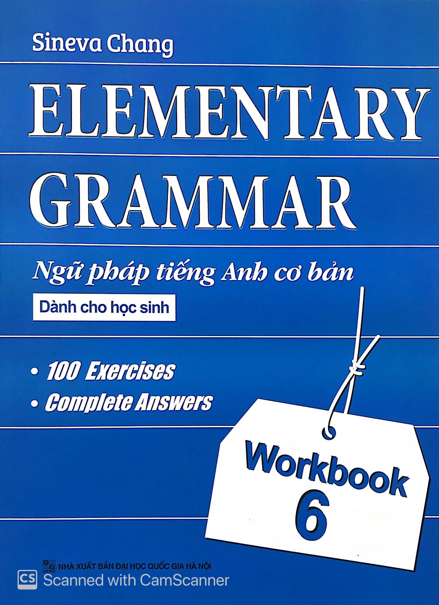 Elementary Grammar - Ngữ Pháp Tiếng Anh Cơ Bản Dành Cho Học Sinh Workbook 6 PDF