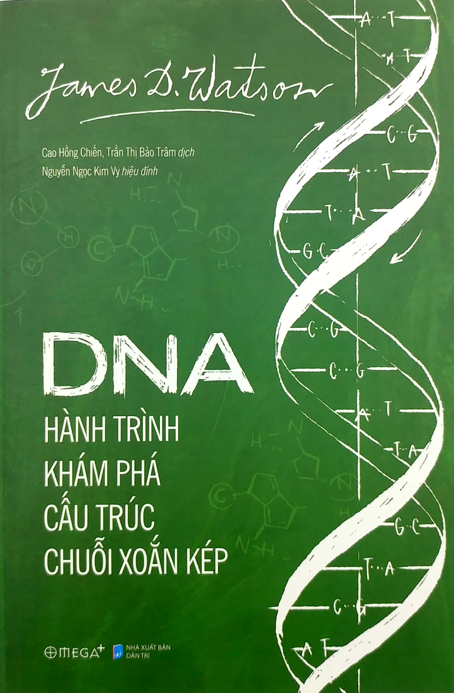 DNA - Hành Trình Khám Phá Cấu Trúc Chuỗi Xoắn Kép PDF