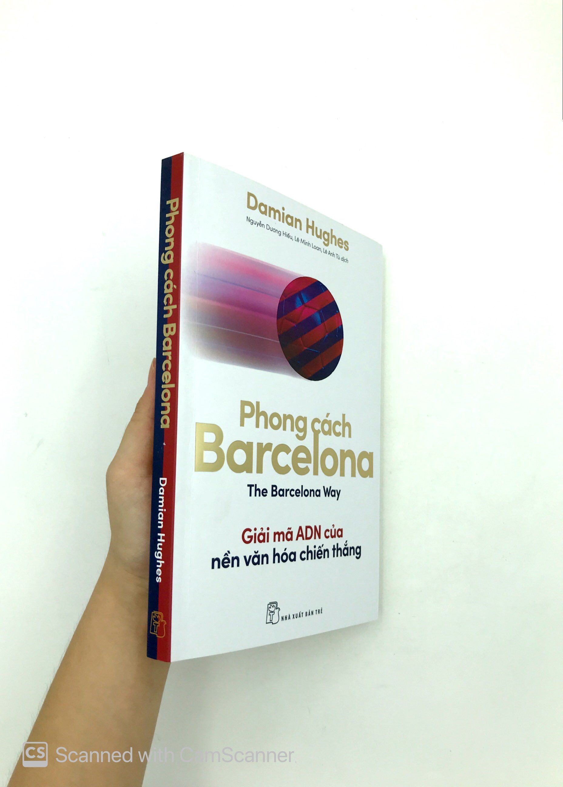 Phong Cách Barcelona - Giải Mã ADN Của Nền Văn Hóa Chiến Thắng PDF