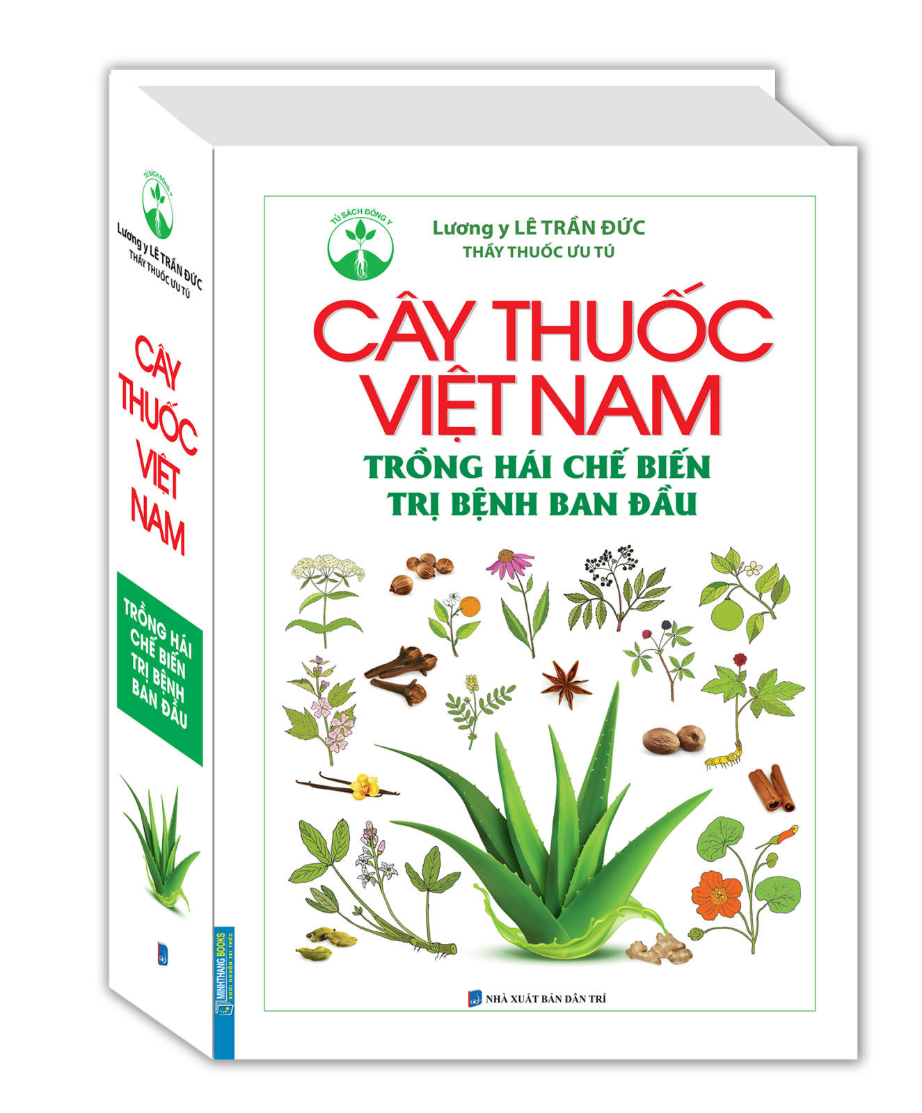 Cây Thuốc Việt Nam - Trồng Hái Chế Biến Trị Bệnh Ban Đầu Bìa Cứng PDF