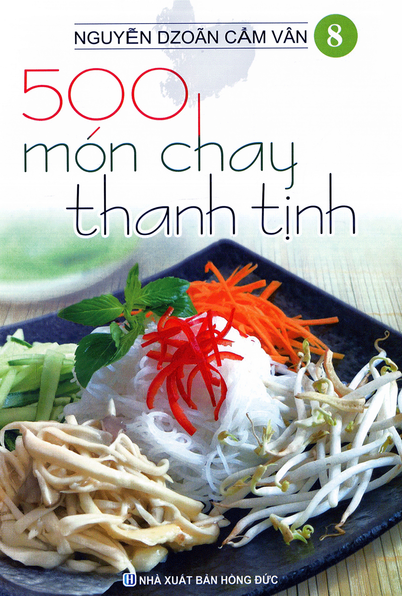 500 Món Chay Thanh Tịnh - Tập 8 PDF