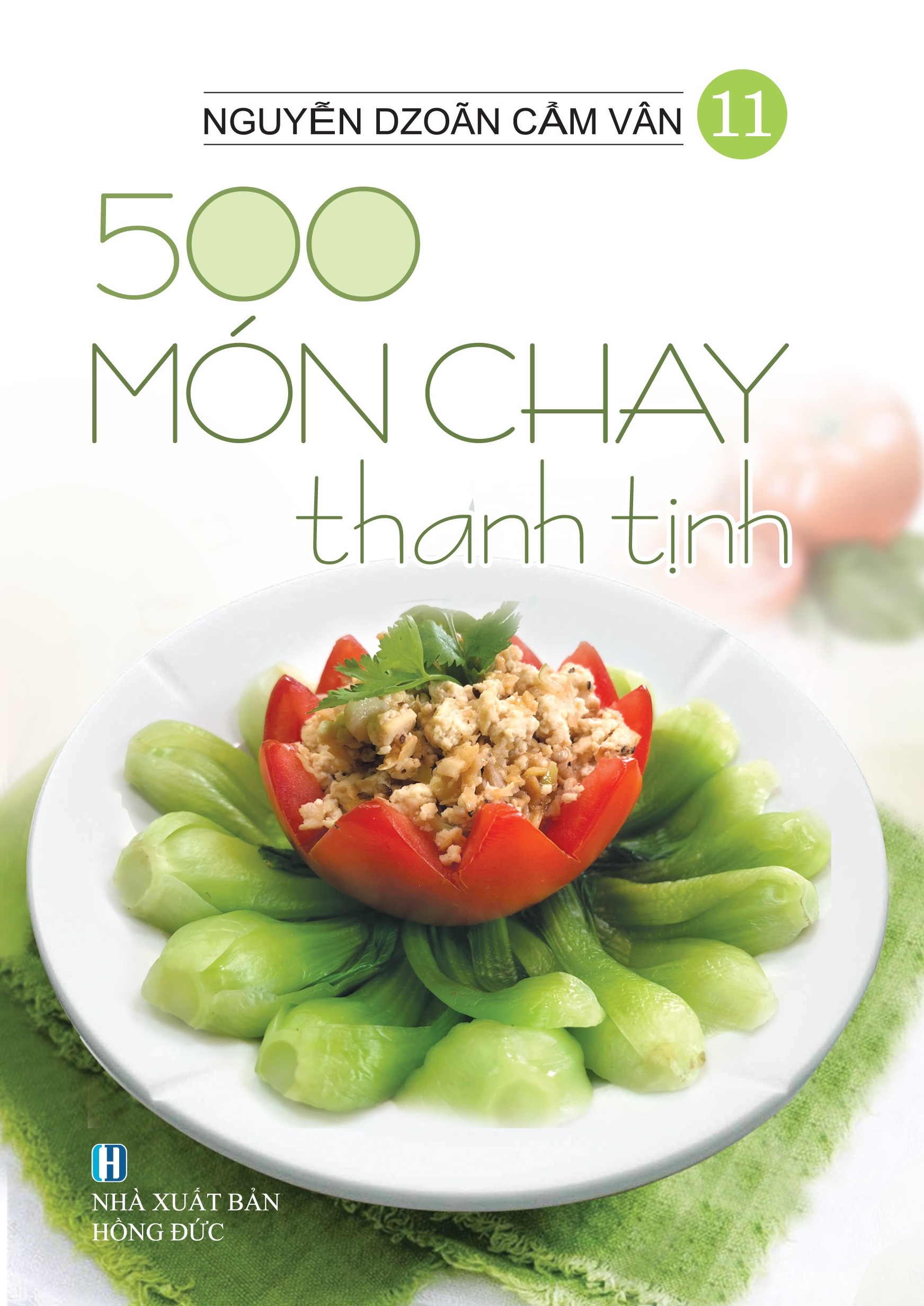 Bộ Sách 500 Món Chay Thanh Tịnh: Tập 1 Đến Tập 14 Bộ 14 Cuốn PDF