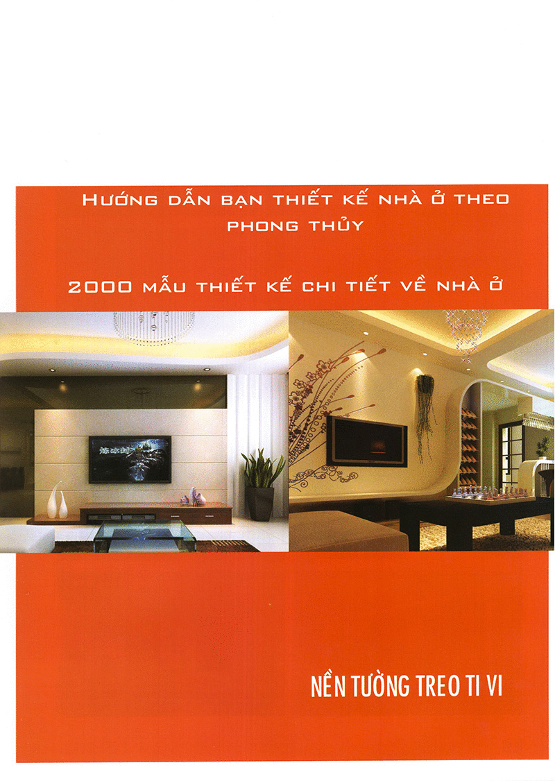 Thiết Kế Chi Tiết Nhà Ở Theo Phong Thủy - Quyển Màu Đỏ - Nền Tường PDF