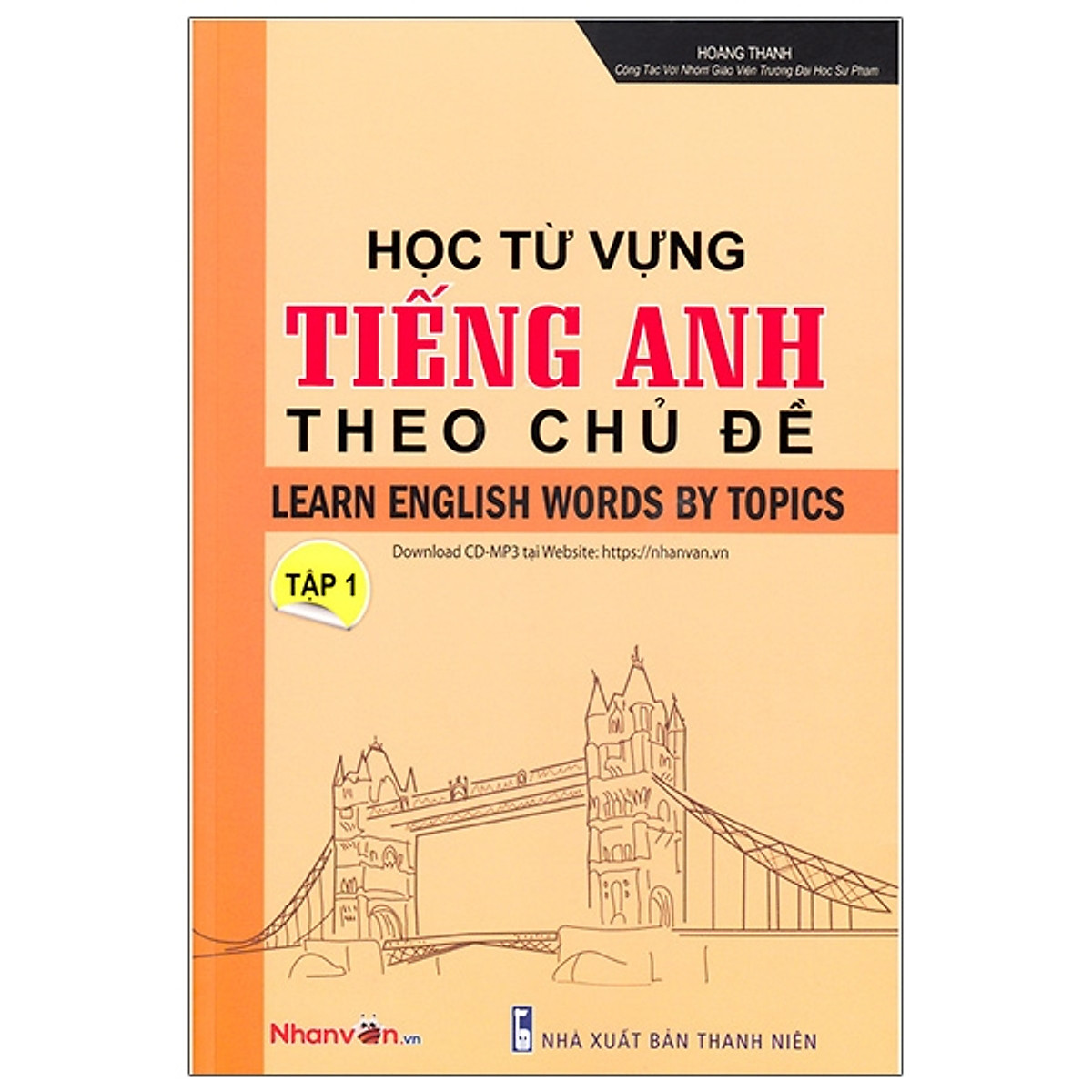 Học Từ Vựng Tiếng Anh Theo Chủ Đề - Tập 1 PDF