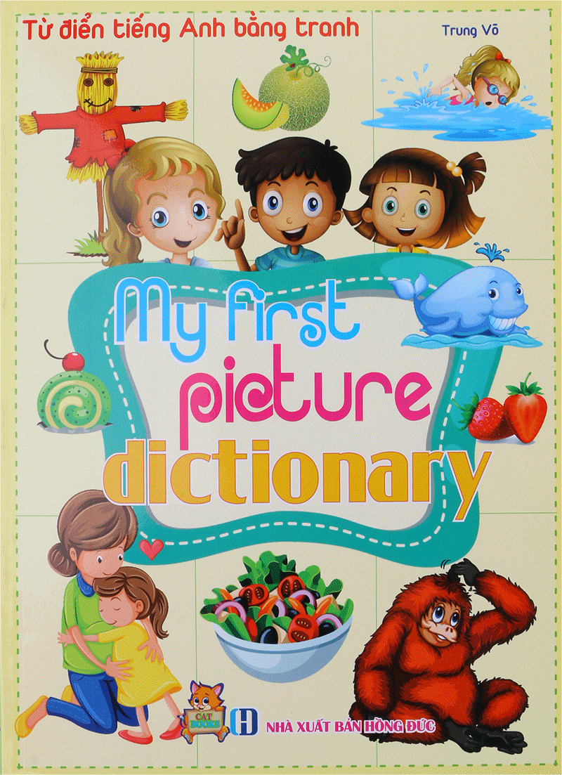 Từ Điển Tiếng Anh Bằng Tranh - My First Picture Dictionary PDF