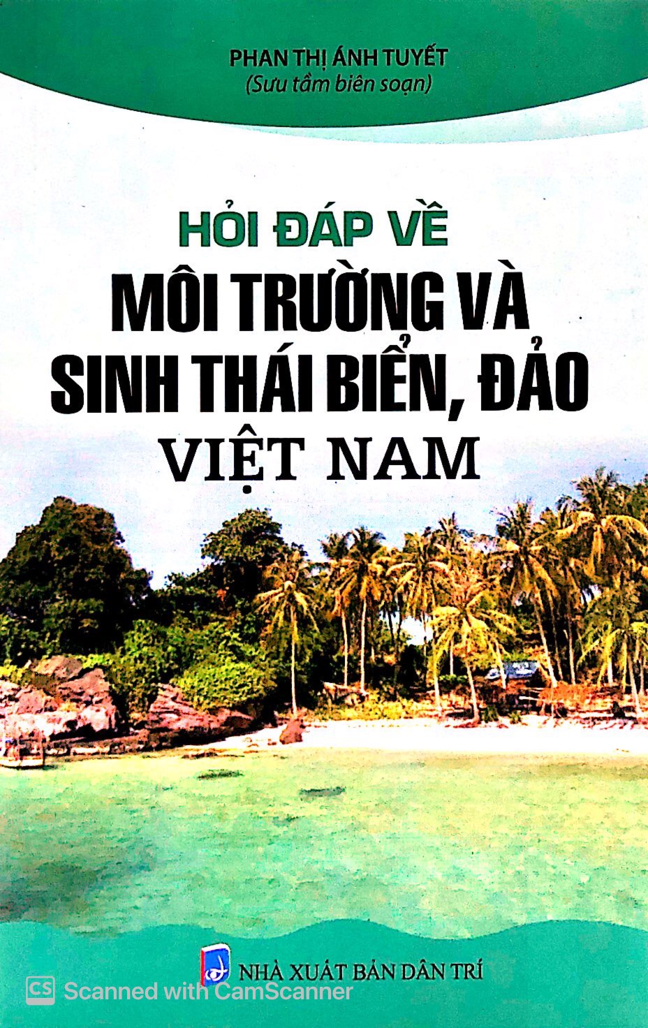 Hỏi Đáp Về Môi Trường Và Sinh Thái Biển, Đảo Việt Nam PDF