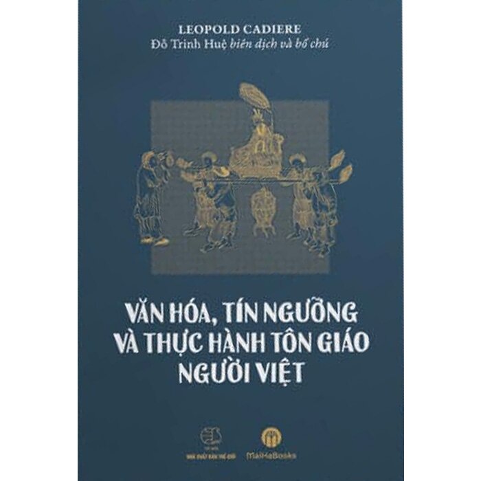 Văn Hóa, Tín Ngưỡng Và Thực Hành Tôn Giáo Người Việt PDF