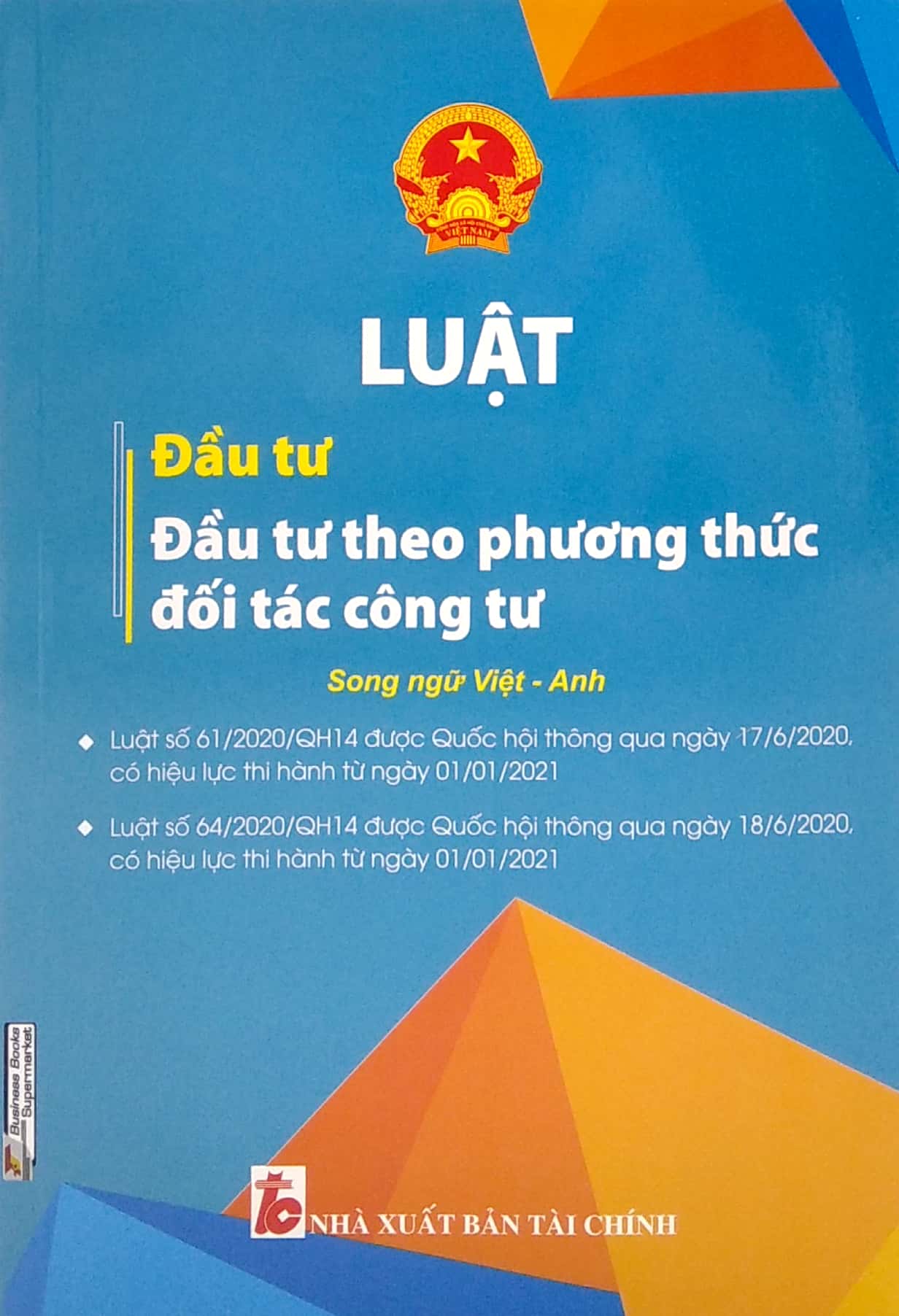 Luật Đầu Tư - Đầu Tư Theo Phương Thức Đối Tác Công Tư Song Ngữ Anh-Việt PDF
