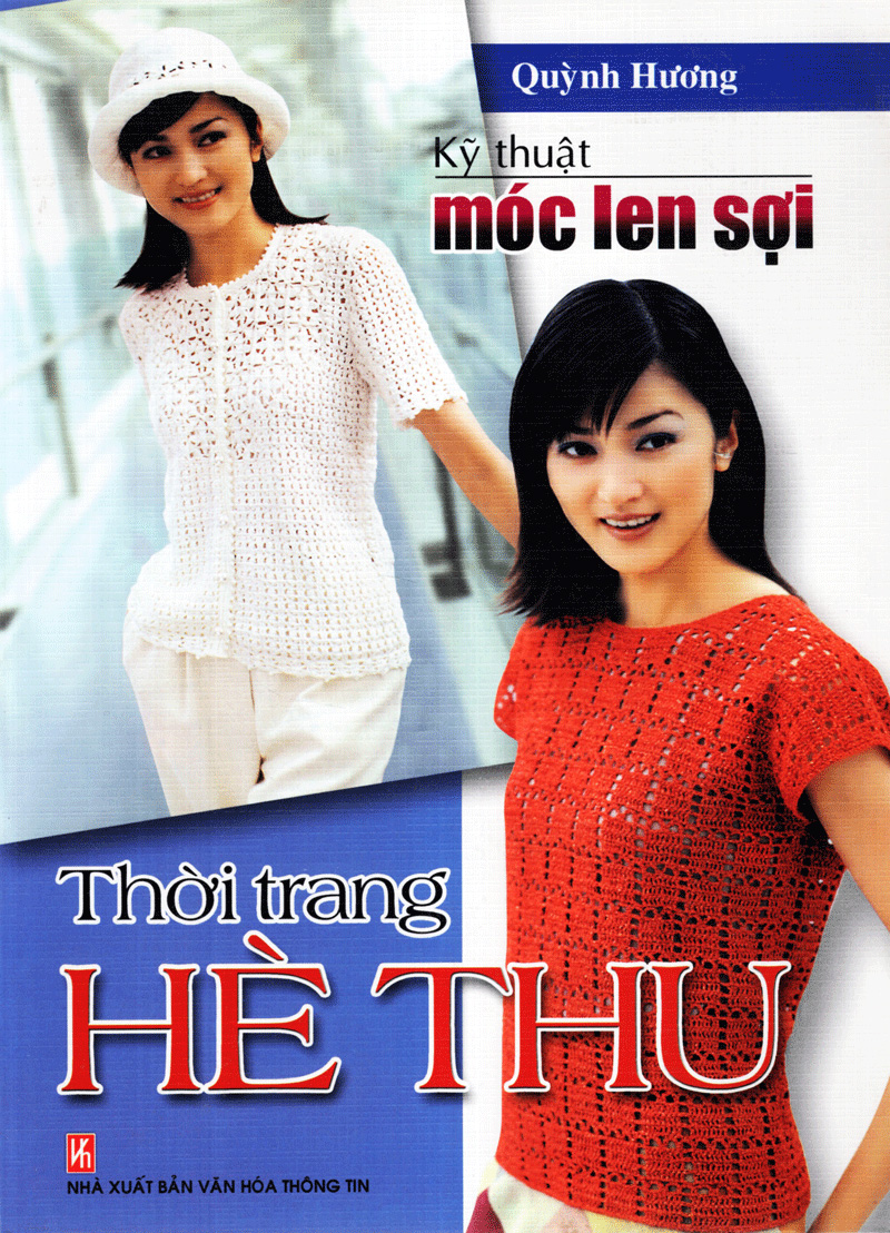 Kỹ Thuật Móc Len Sợi - Thời Trang Hè Thu PDF