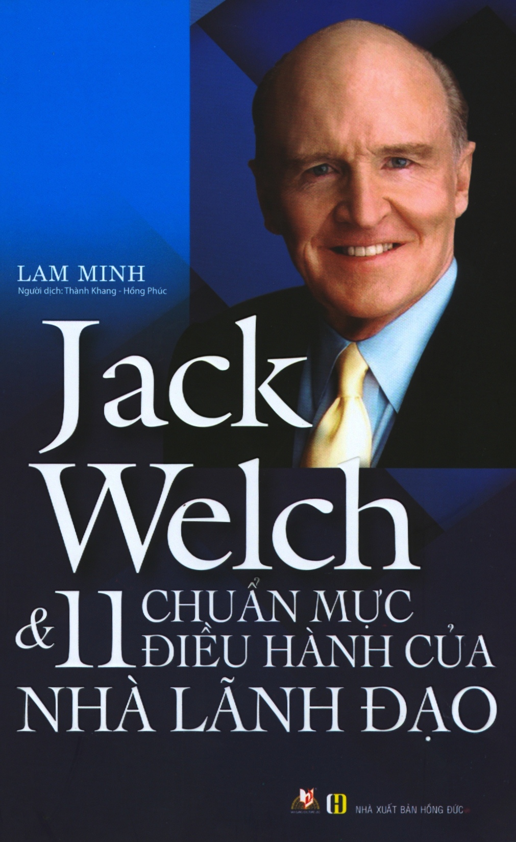 Jack Welch & 11 Chuẩn Mực Điều Hành Của Nhà Lãnh Đạo PDF