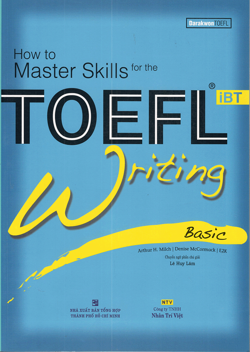 How To Master Skills TOEFL IBT - Writing Basic 2018 Sách Kèm CD PDF