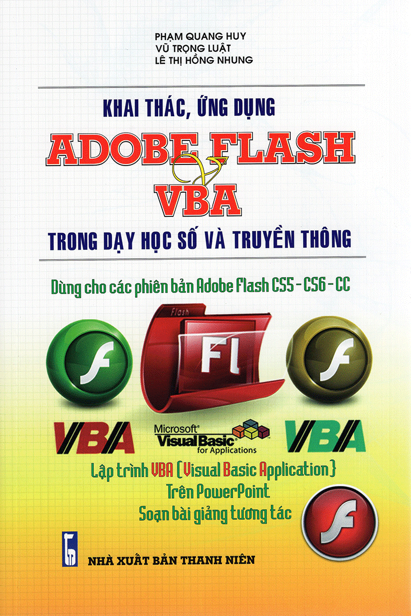 Khai Thác, Ứng Dụng Adobe Flash & Vba Trong Dạy Học Số Và Truyền Thông PDF