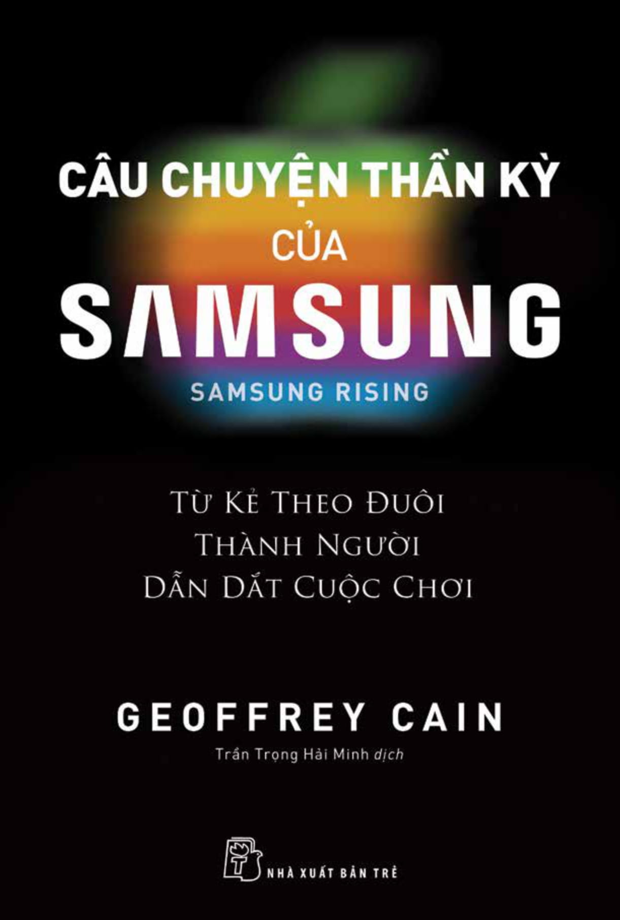 Câu Chuyện Thần Kỳ Của Samsung: Từ Kẻ Theo Đuôi Thành Người Dẫn Dắt - Samsung Rising PDF