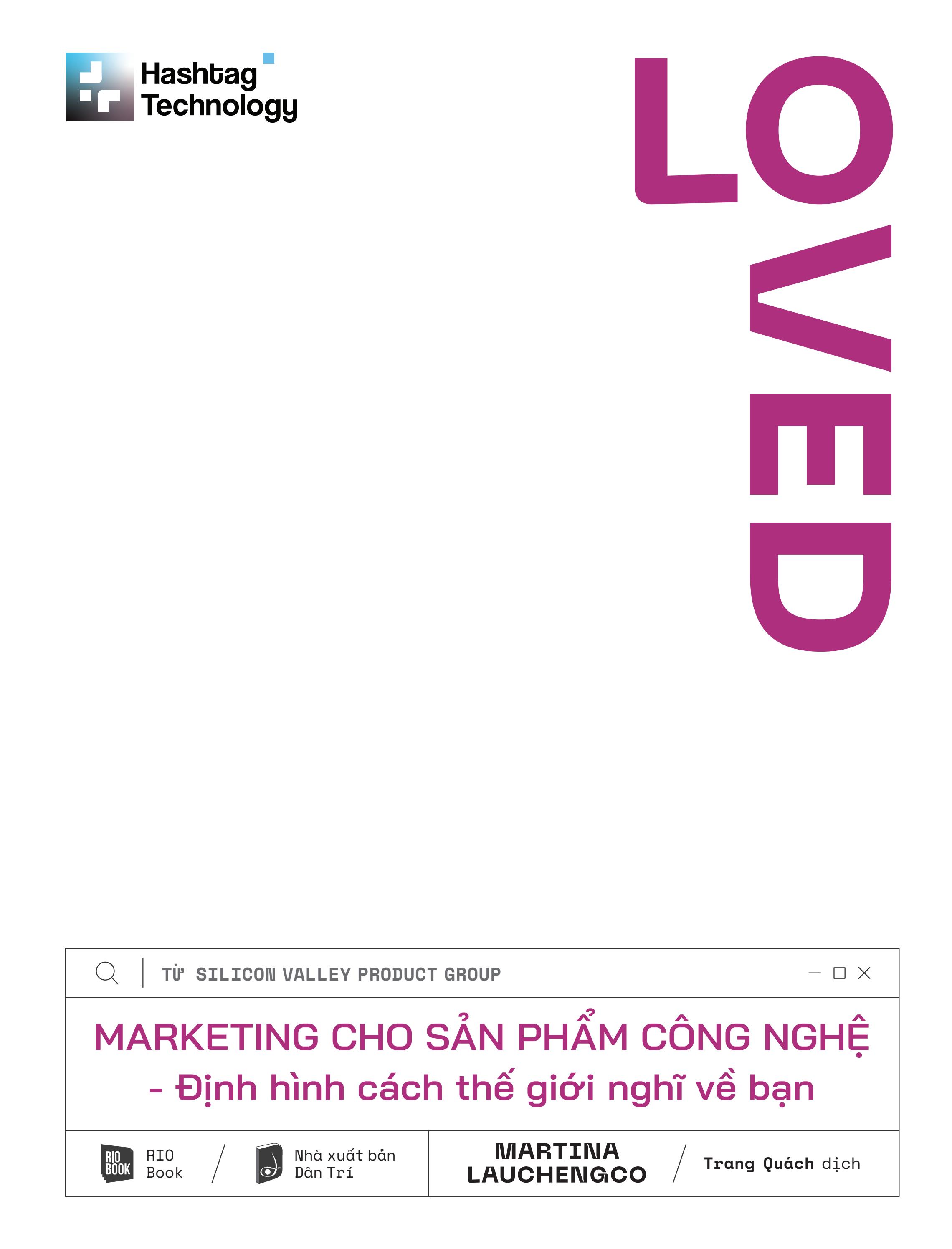 LOVED - Marketing Cho Sản Phẩm Công Nghệ - Định Hình Cách Thế Giới Nghĩ Về Bạn PDF