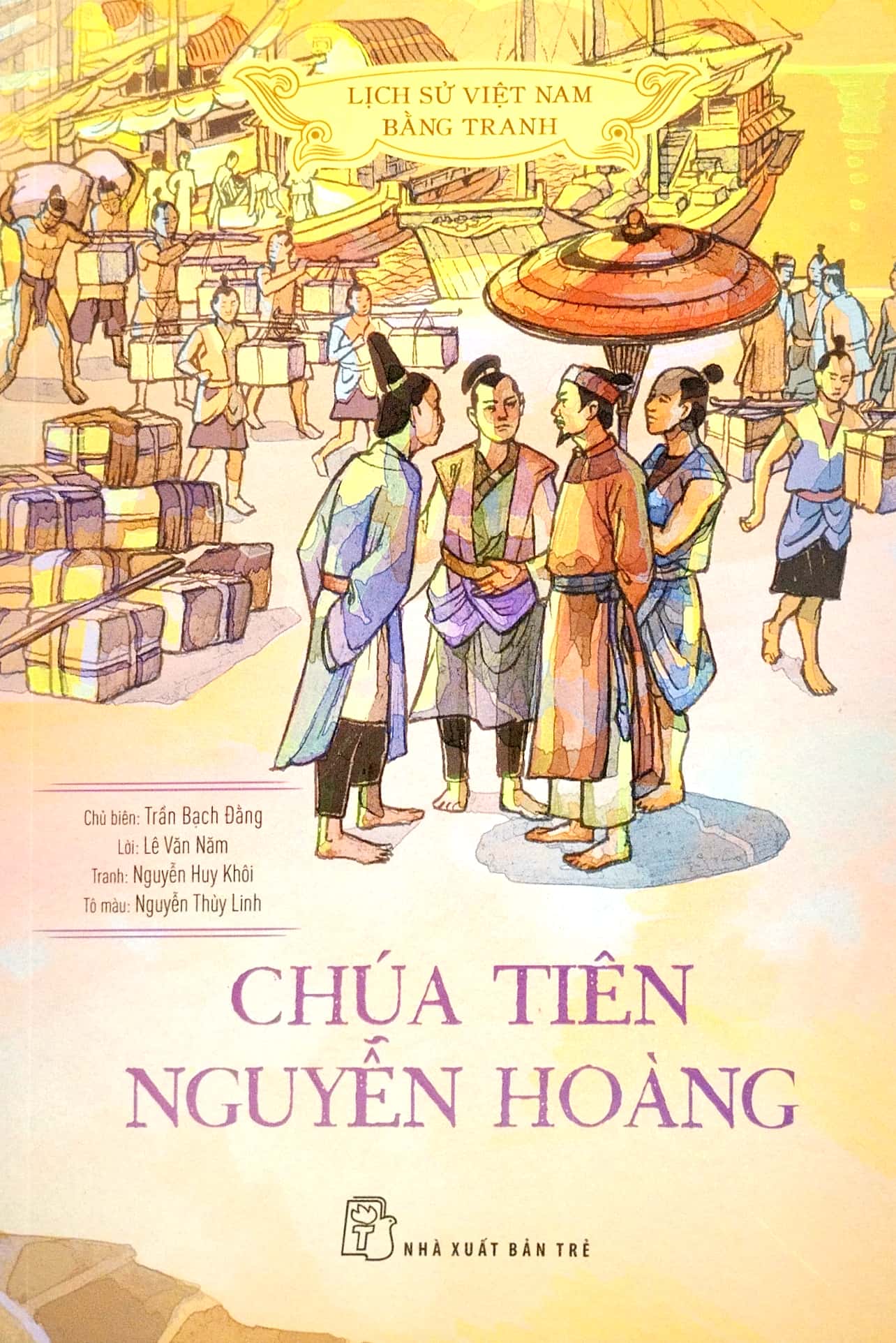 Lịch Sử Việt Nam Bằng Tranh - Chúa Tiên Nguyễn Hoàng Bản Màu PDF