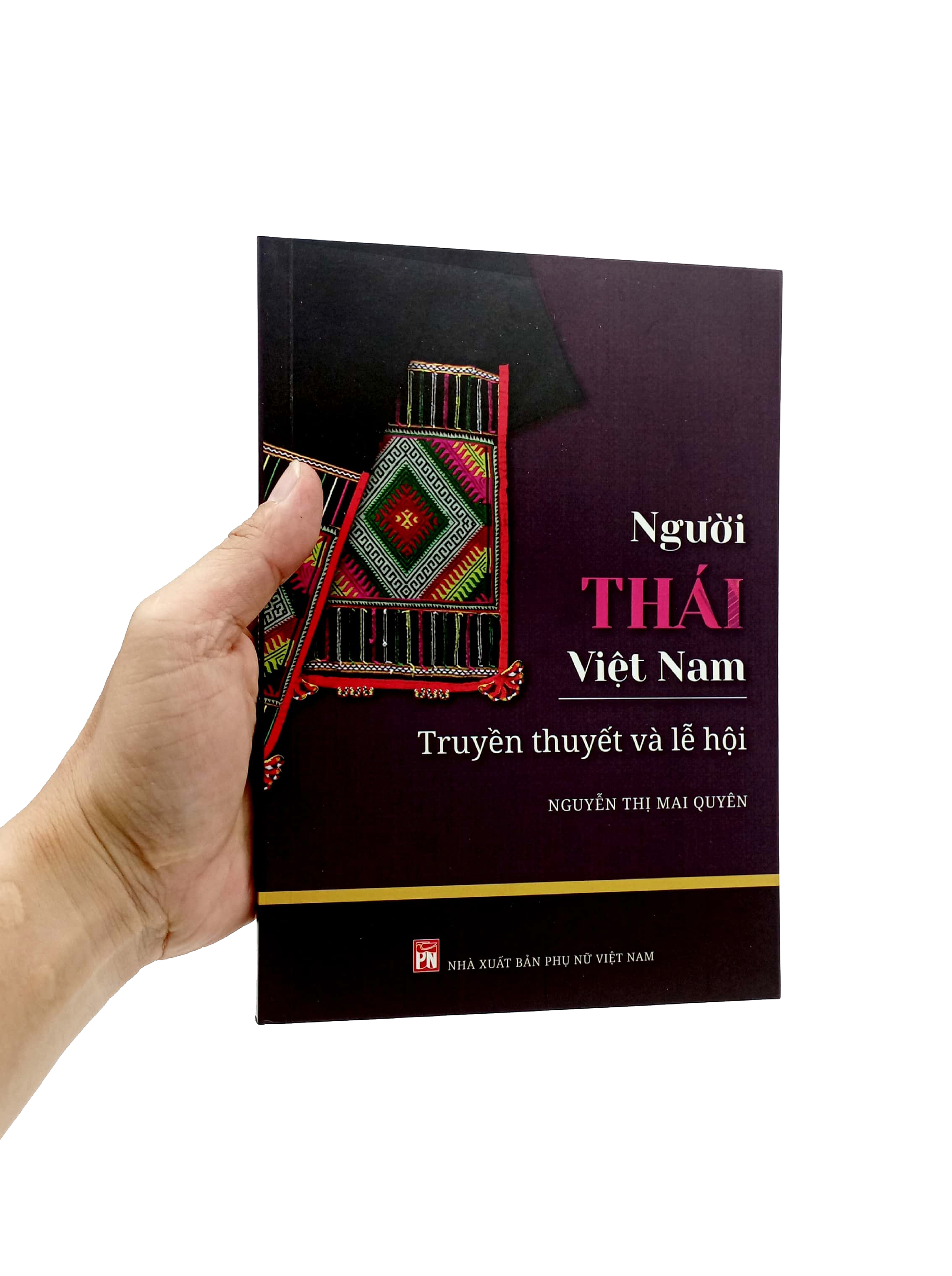 Người Thái Việt Nam - Truyền Thuyết Và Lễ Hội PDF