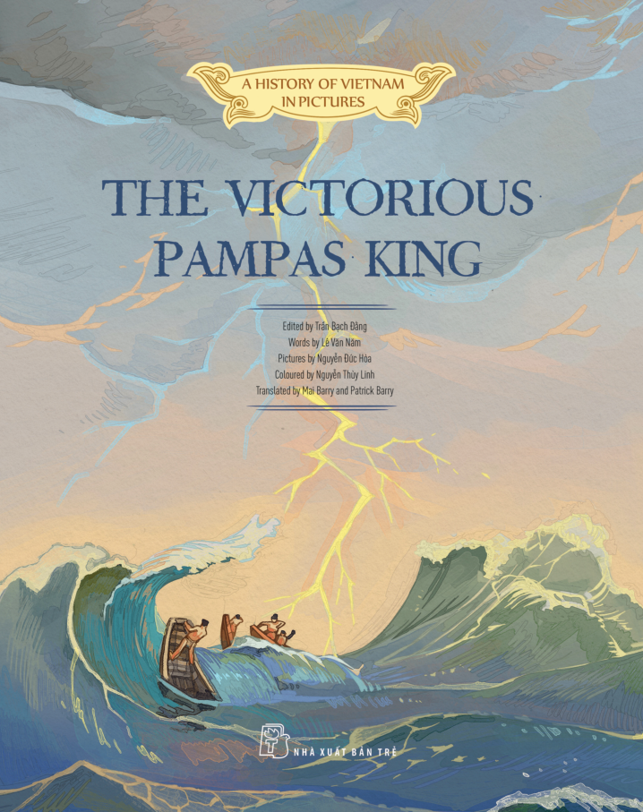 A History of Vietnam in Pictures In Colour - The Victorious Pampas King - Bìa Cứng PDF