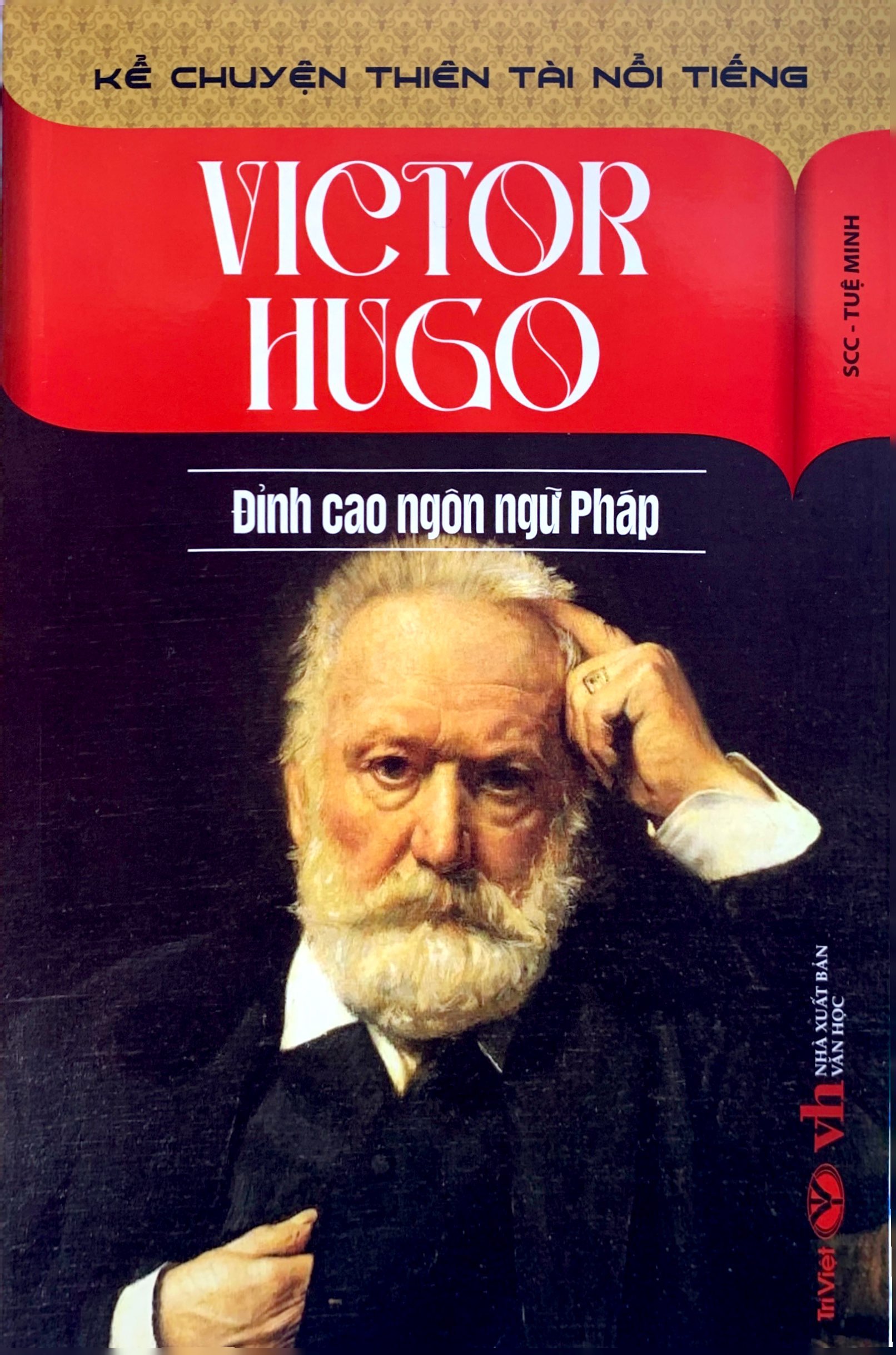 Kể Chuyện Thiên Tài Nổi Tiếng - Victor Hugo - Đỉnh Cao Ngôn Ngữ Pháp PDF