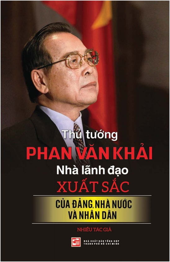 Thủ Tướng Phan Văn Khải - Nhà Lãnh Đạo Xuất Sắc Của Đảng, Nhà Nước Và Nhân Dân PDF