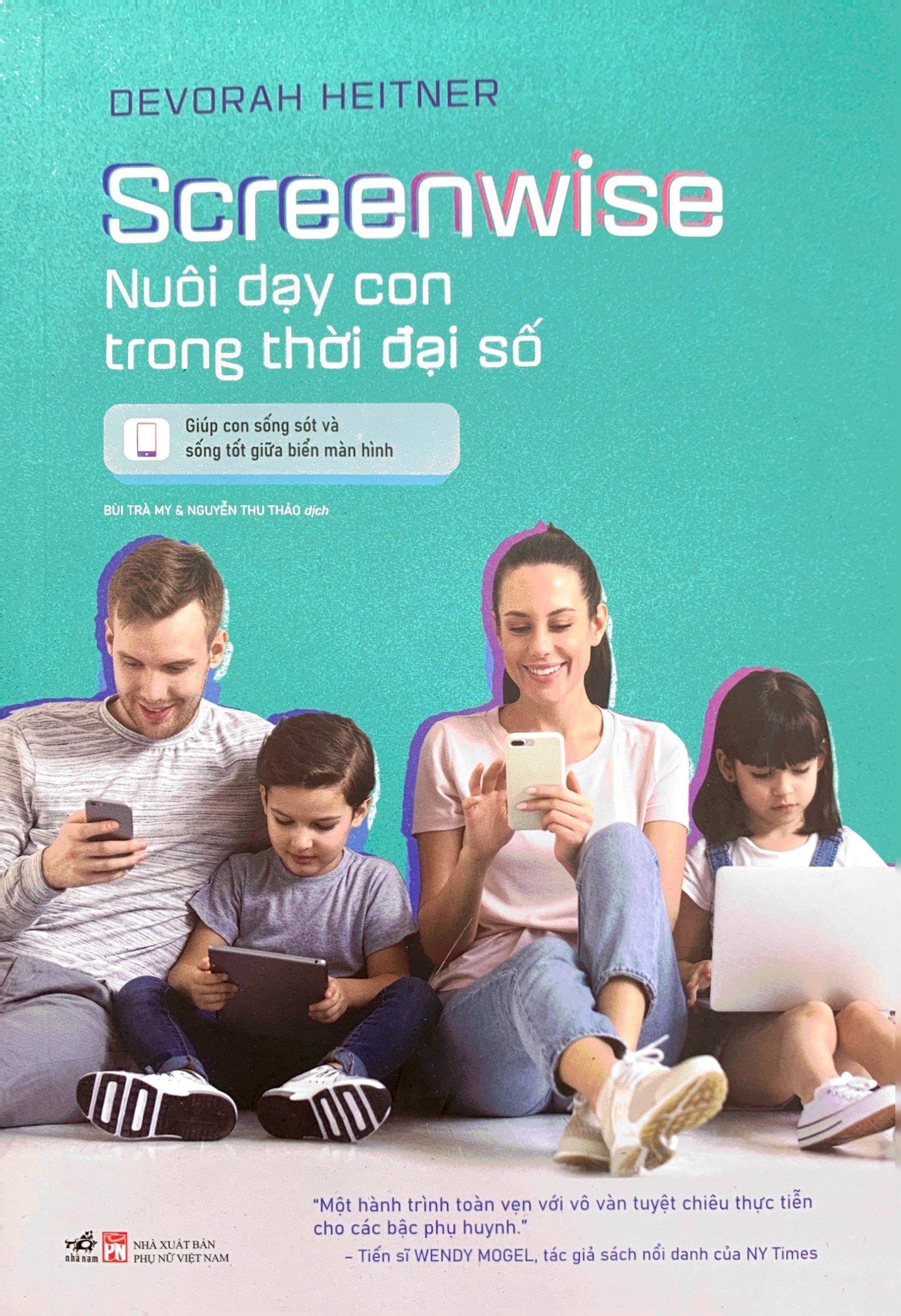 Screenwise - Nuôi Dạy Con Trong Thời Đại Số PDF