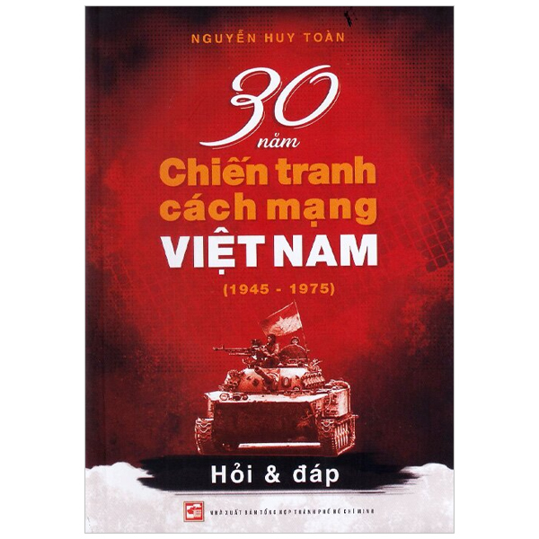 30 Năm Chiến Tranh Cách Mạng Việt Nam 1945-1975 PDF
