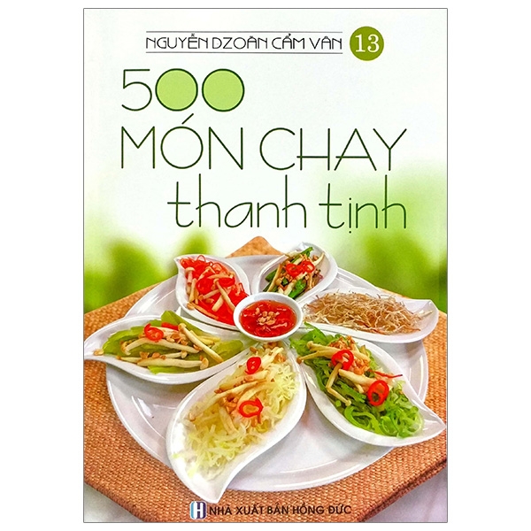 500 Món Chay Thanh Tịnh - Tập 13 PDF