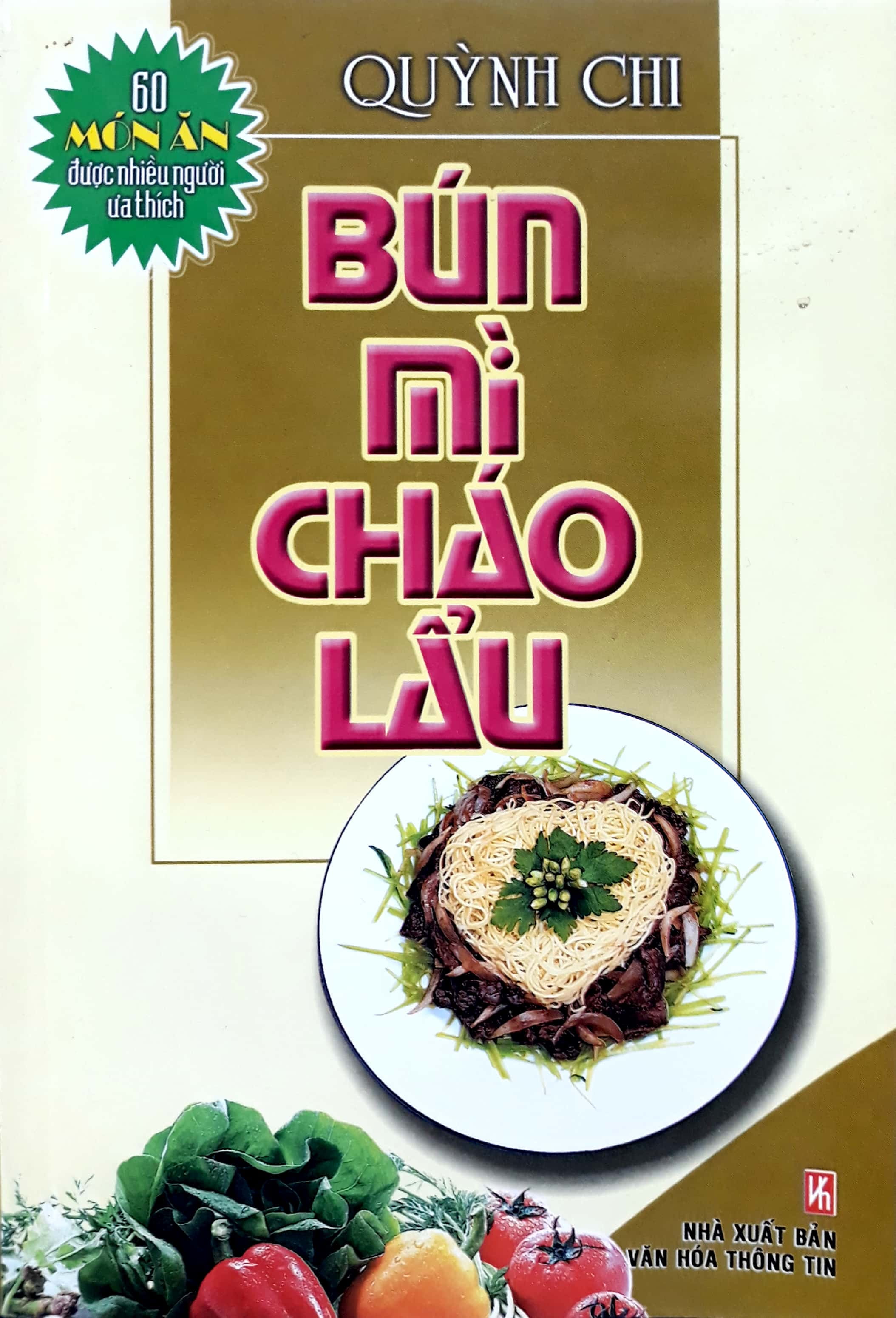 60 Món Ăn Được Ưa Thích - Bún, Mì, Cháo, Lẩu PDF