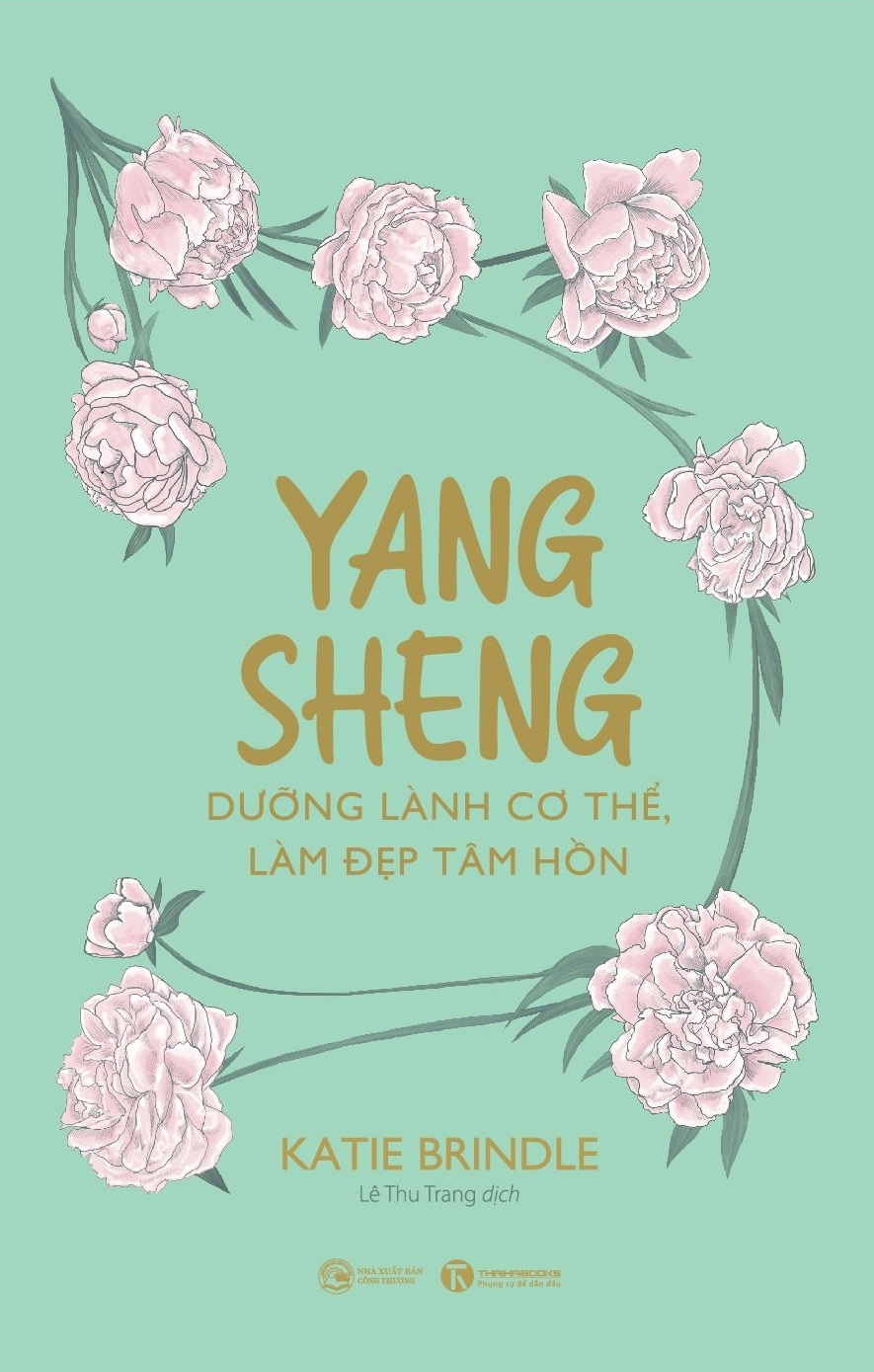 Yang Sheng - Dưỡng Lành Cơ Thể, Làm Đẹp Tâm Hồn PDF