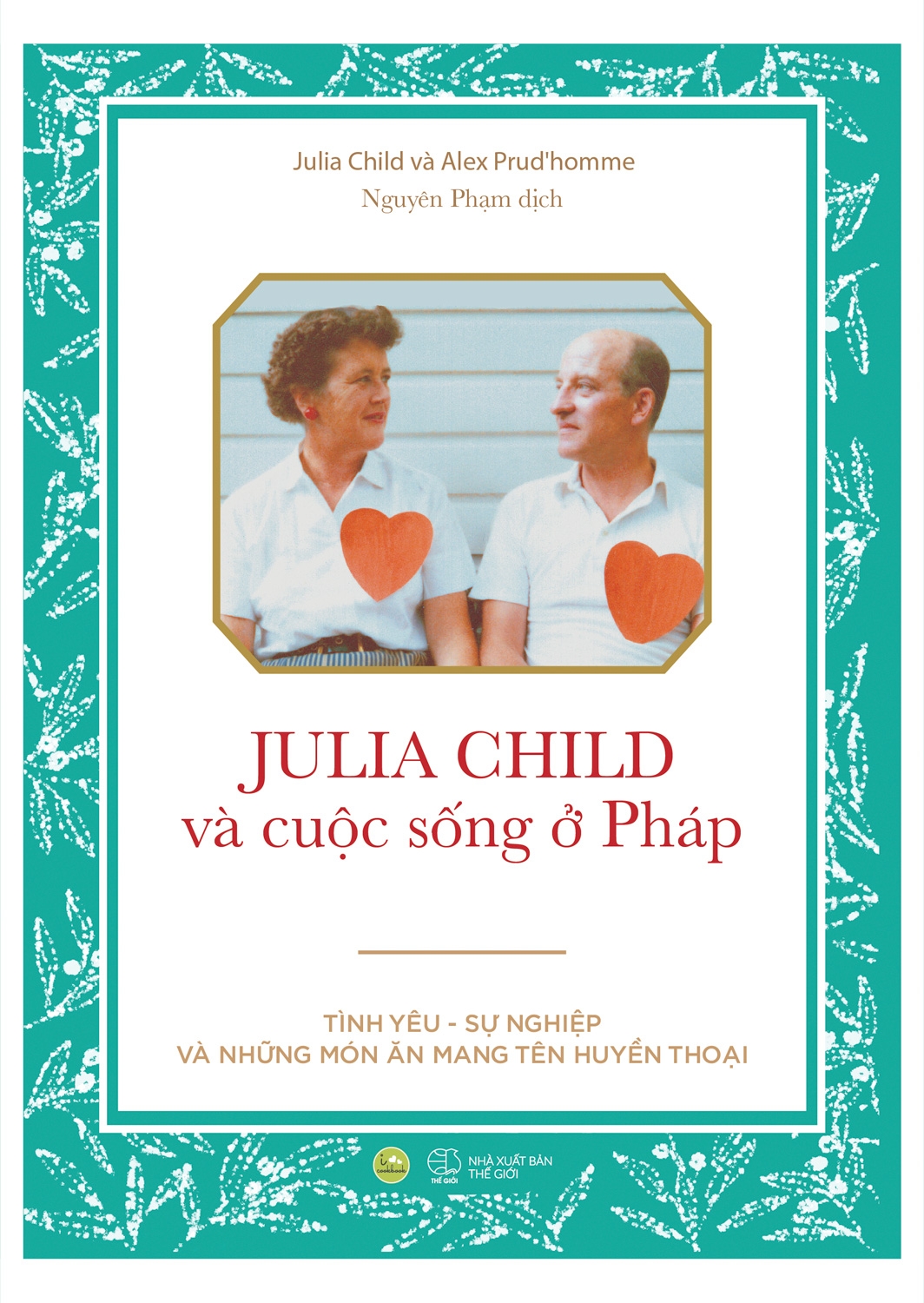 Julia Child Và Cuộc Sống Ở Pháp PDF