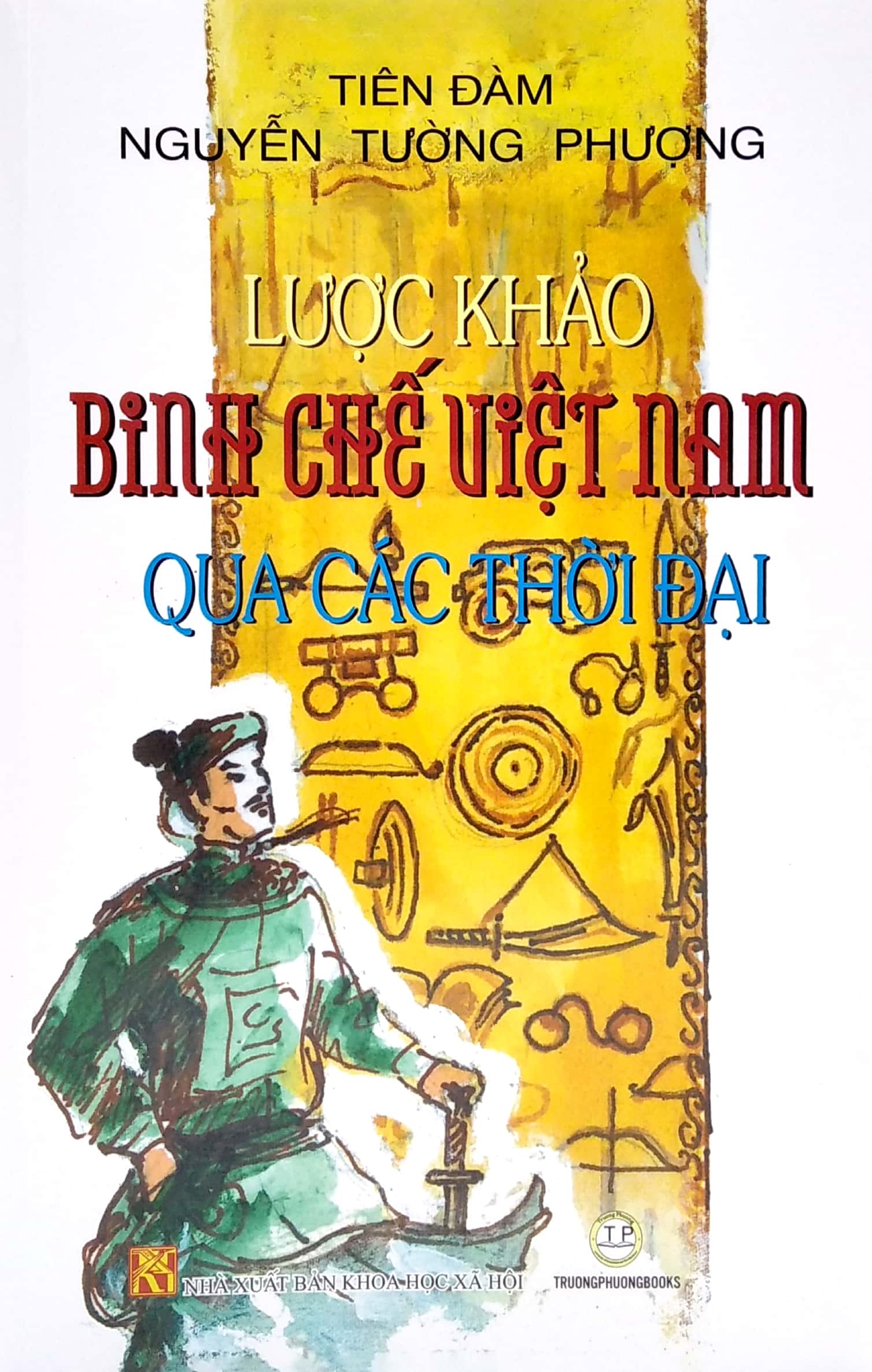 Lược Khảo Binh Chế Việt Nam Qua Các Thời Đại PDF