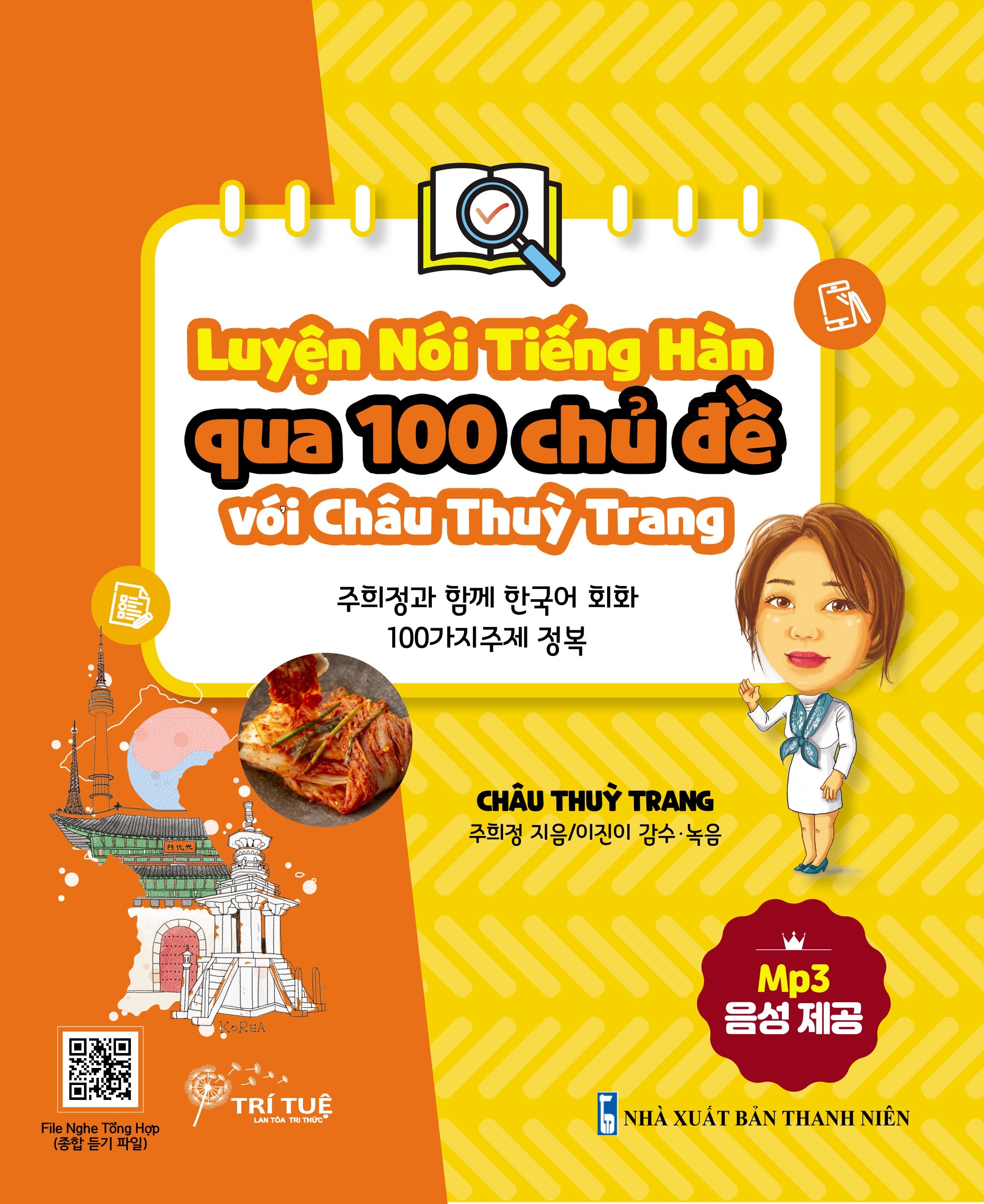 Luyện Kỹ Năng Nói Tiếng Hàn Qua 100 Chủ Đề Với Châu Thùy Trang PDF