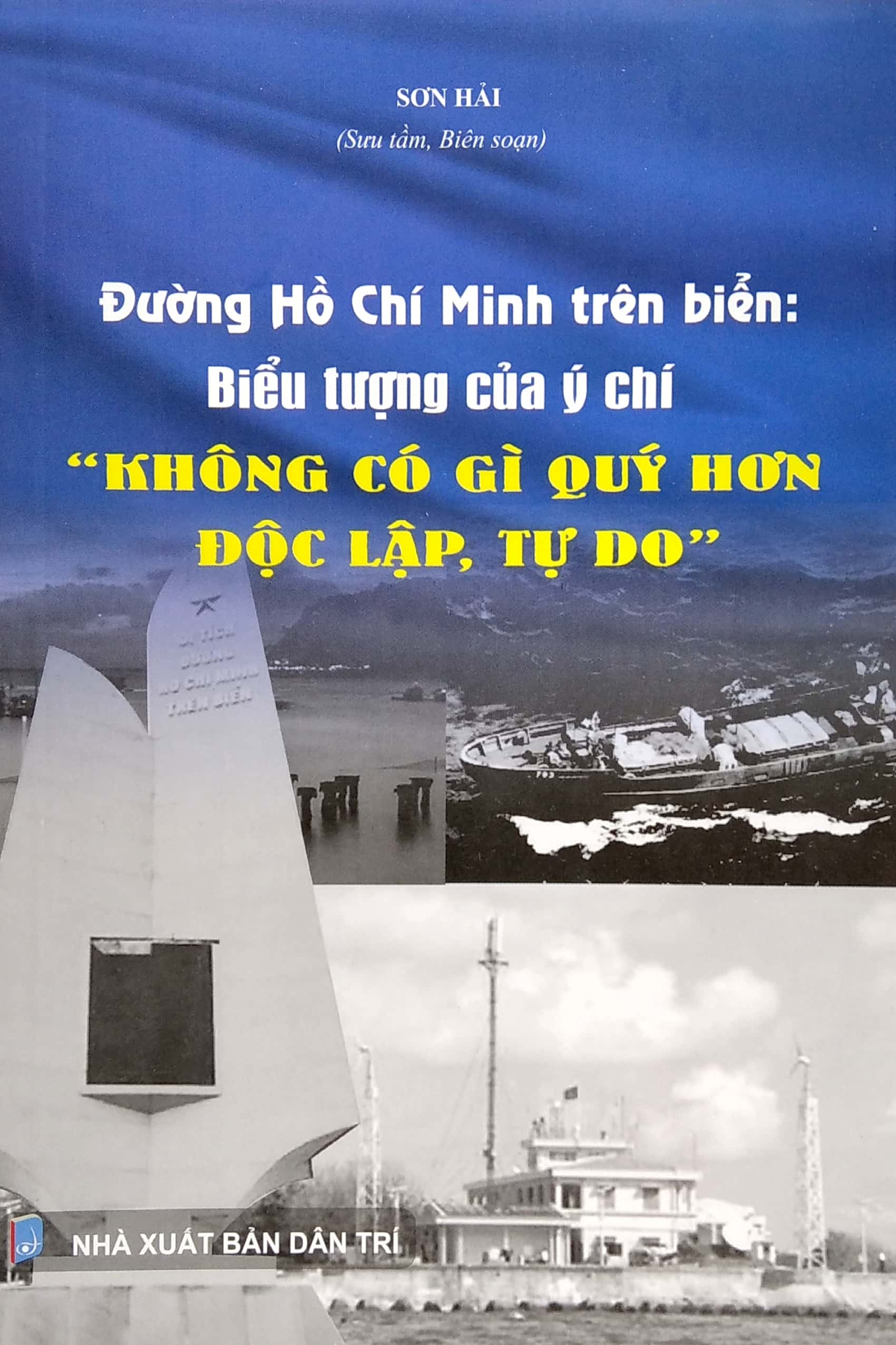 Đường Hồ Chí Minh Trên Biển: Biểu Tượng Của Ý Chí