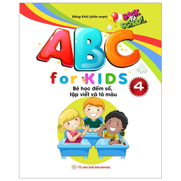 Abc For Kids - Quyển 4 - Bé Học Đếm Số, Tập Viết Và Tô Màu PDF