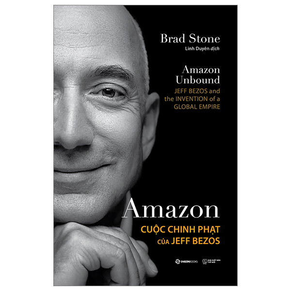 Amazon - Cuộc Chinh Phạt Của Jeff Bezos PDF