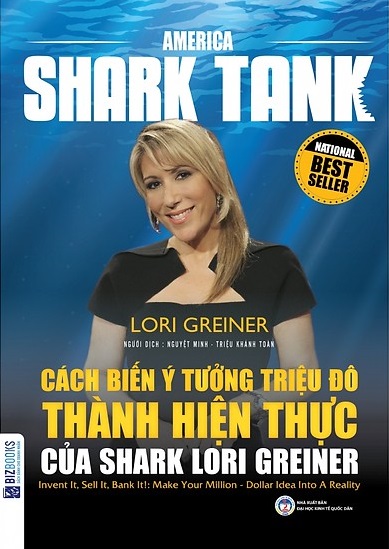 America Shark Tank - Cách Biến Ý Tưởng Triệu Đô Thành Hiện Thực Của Shark Lori Greiner PDF