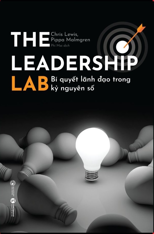 The Leadership Lab - Bí Quyết Lãnh Đạo Trong Kỷ Nguyên Số PDF