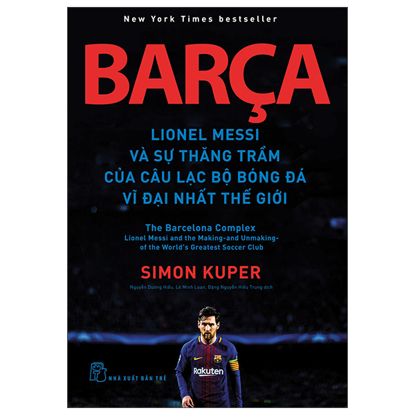 Barça Lionel Messi Và Sự Thăng Trầm Của Câu Lạc Bộ Bóng Đá Vĩ Đại Nhất Thế Giới PDF