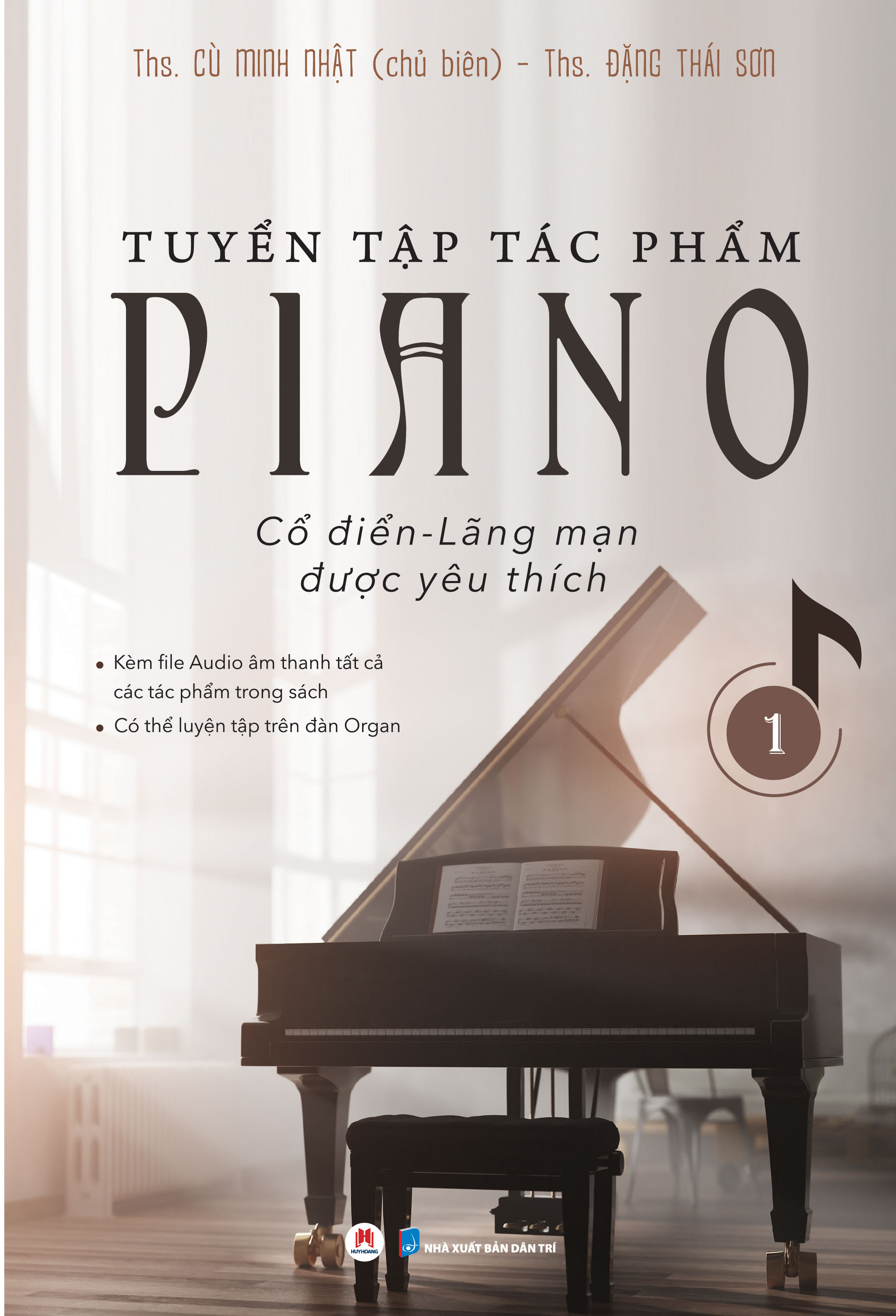 Tuyển Tập Tác Phẩm Piano Cổ Điển-Lãng Mạn Được Yêu Thích - Tập 1 PDF