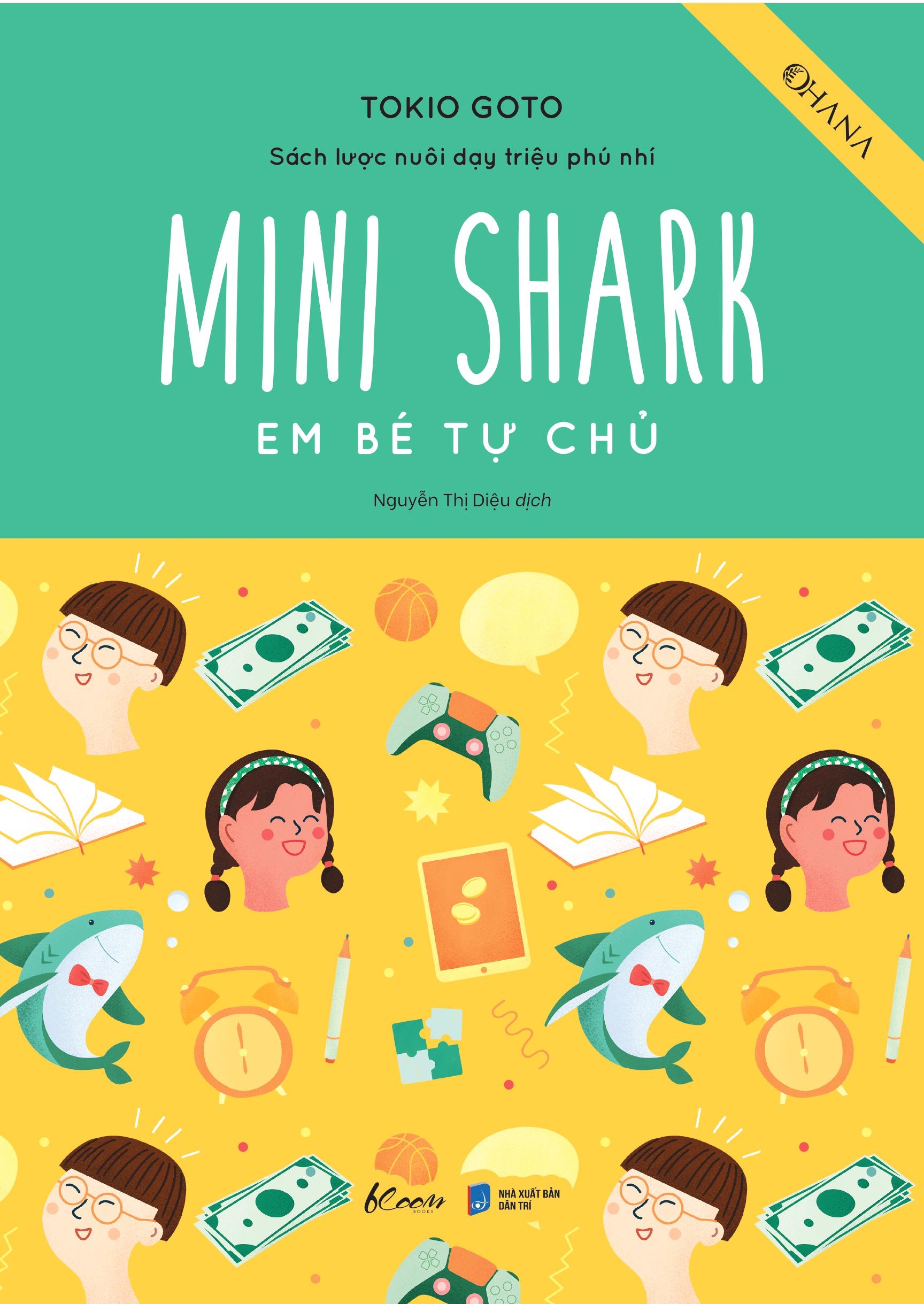 Sách Lược Nuôi Dạy Triệu Phú Nhí - Mini Shark - Em Bé Tự Chủ PDF