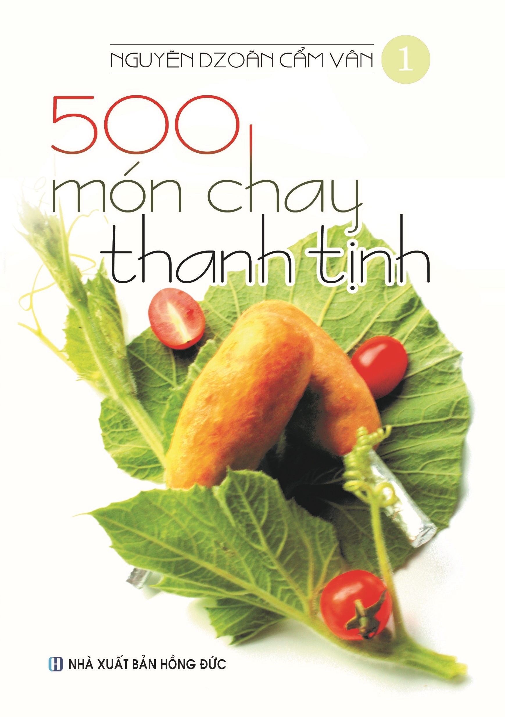 Bộ Sách 500 Món Chay Thanh Tịnh: Tập 1 Đến Tập 4 PDF