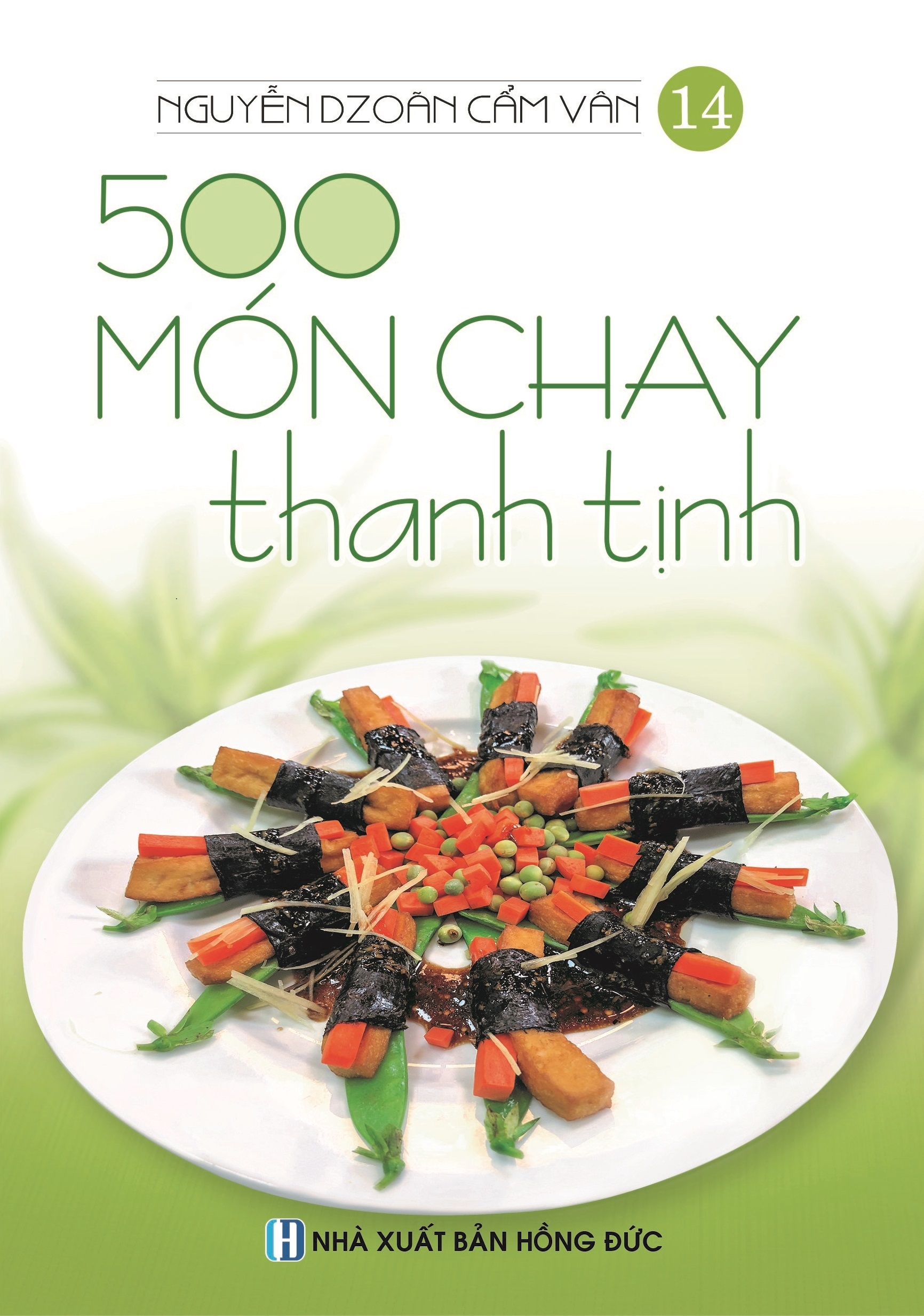 Bộ Sách 500 Món Chay Thanh Tịnh: Tập 11 Đến Tập 14 PDF