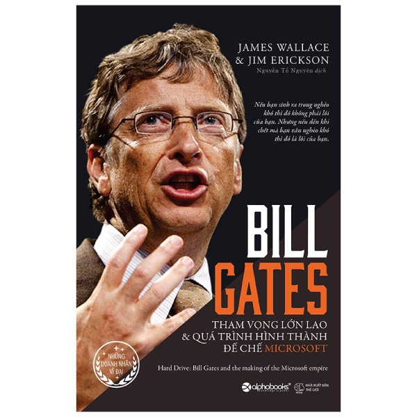 Bill Gates - Tham Vọng Lớn Lao Và Quá Trình Hình Thành Đế Chế Microsoft PDF