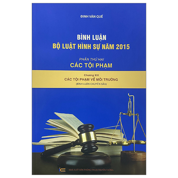 Bình Luận Bộ Luật Hình Sự 2015 - Phần 2 Các Tội Phạm - Chương XIX - Các Tội Phạm Về Môi Trường PDF