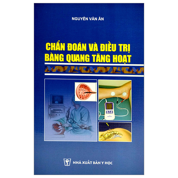 Chẩn Đoán Và Điều Trị Bàng Quang Tăng Hoạt PDF