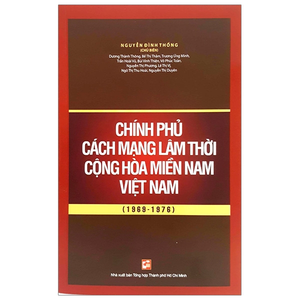 Chính Phủ Cách Mạng Lâm Thời Cộng Hòa Miền Nam Việt Nam 1969 - 1976 PDF