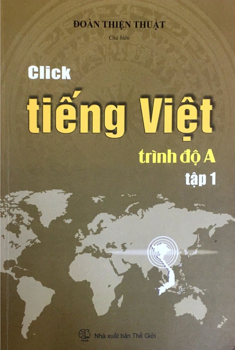 Click Tiếng Việt Trình Độ A - Tập 1 PDF