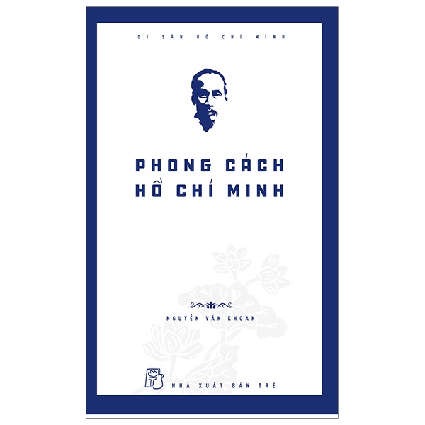 Di Sản Hồ Chí Minh - Phong Cách Hồ Chí Minh PDF
