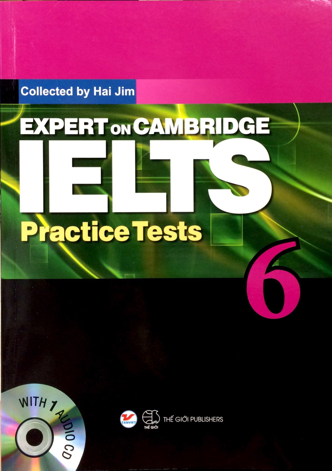 Expert On Cambridge IELTS Practice Tests 6 Kèm CD PDF
